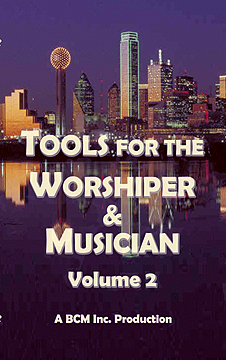 Tools for the Worshiper & Musician Volume 2